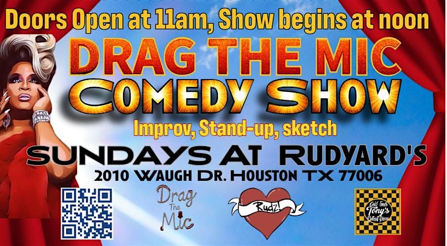 Drag The Mic Comedy Show. Stand-up\/Improv\/Sketch