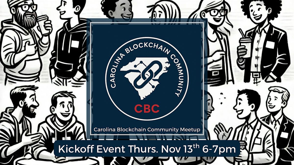 Carolina Blockchain Community Kickoff Meetup