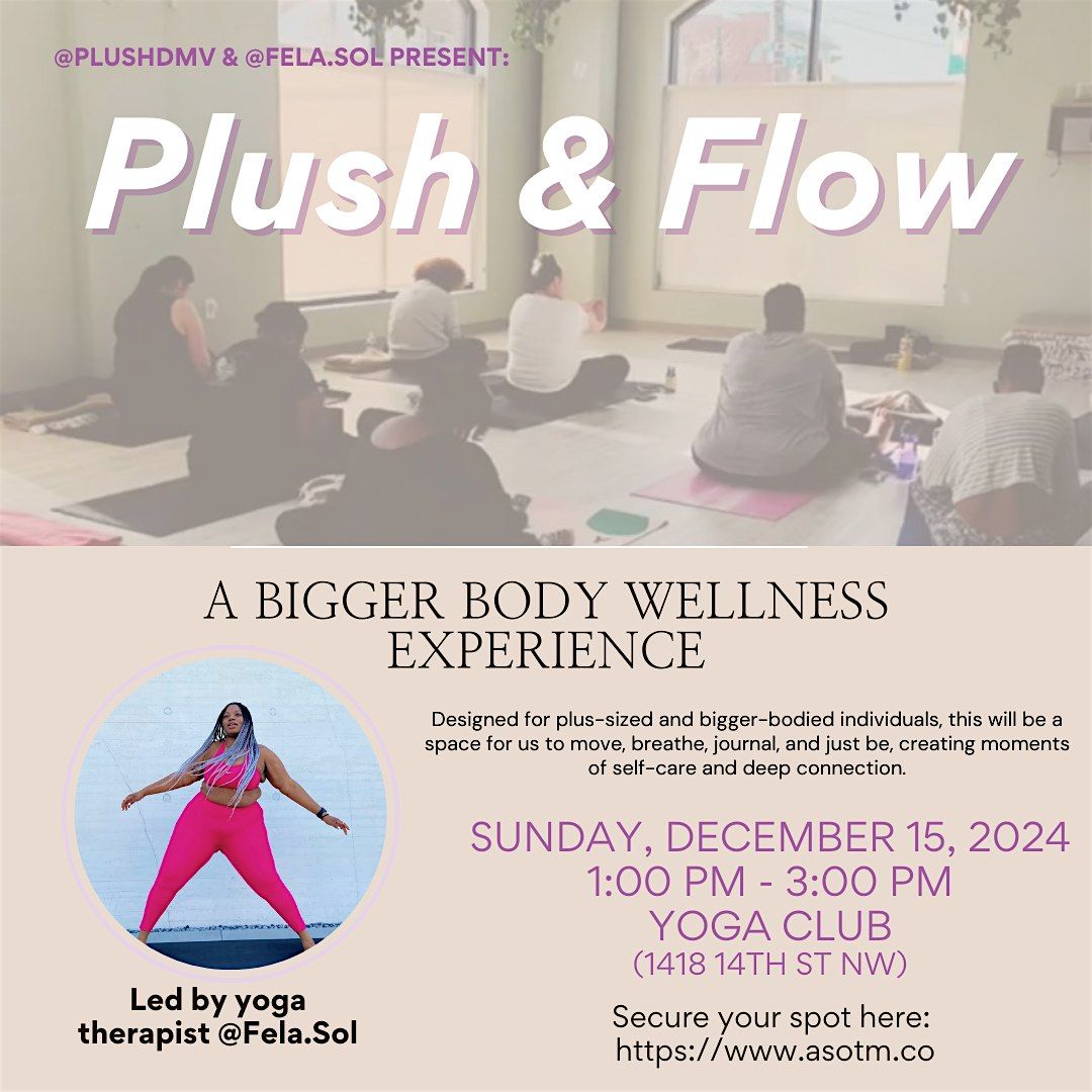 Plush & Flow: A Bigger Body Wellness Experience