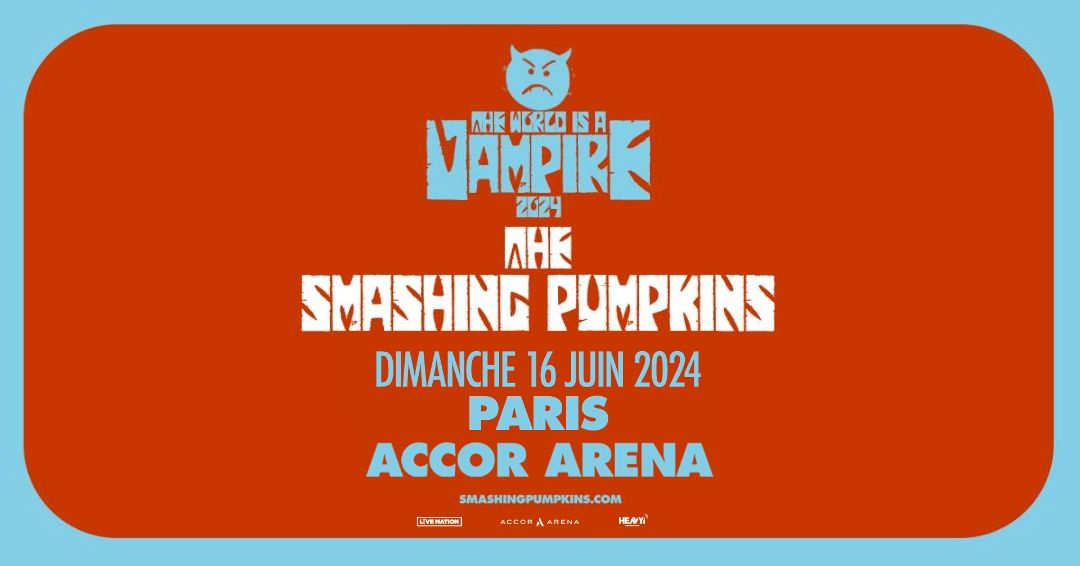 THE SMASHING PUMPKINS \u2022 The World is a Vampire Tour | Paris