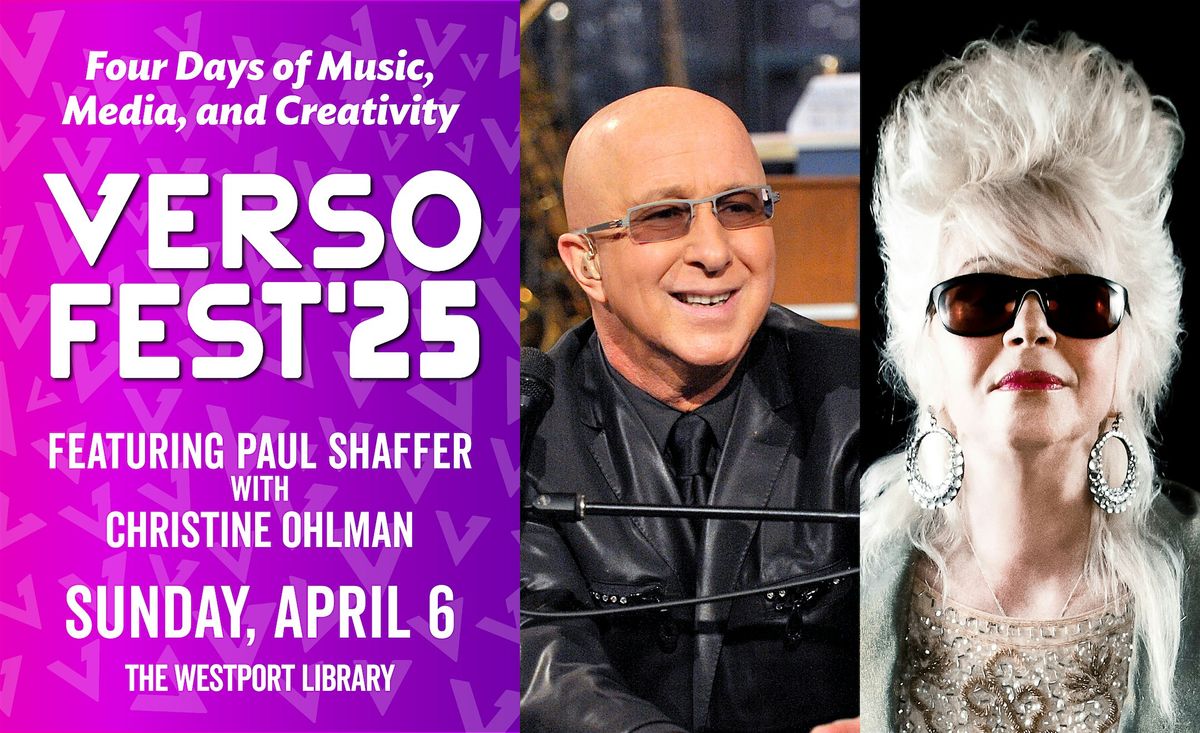 VersoFest Oral History Podcast: Paul Shaffer w\/Christine Ohlman