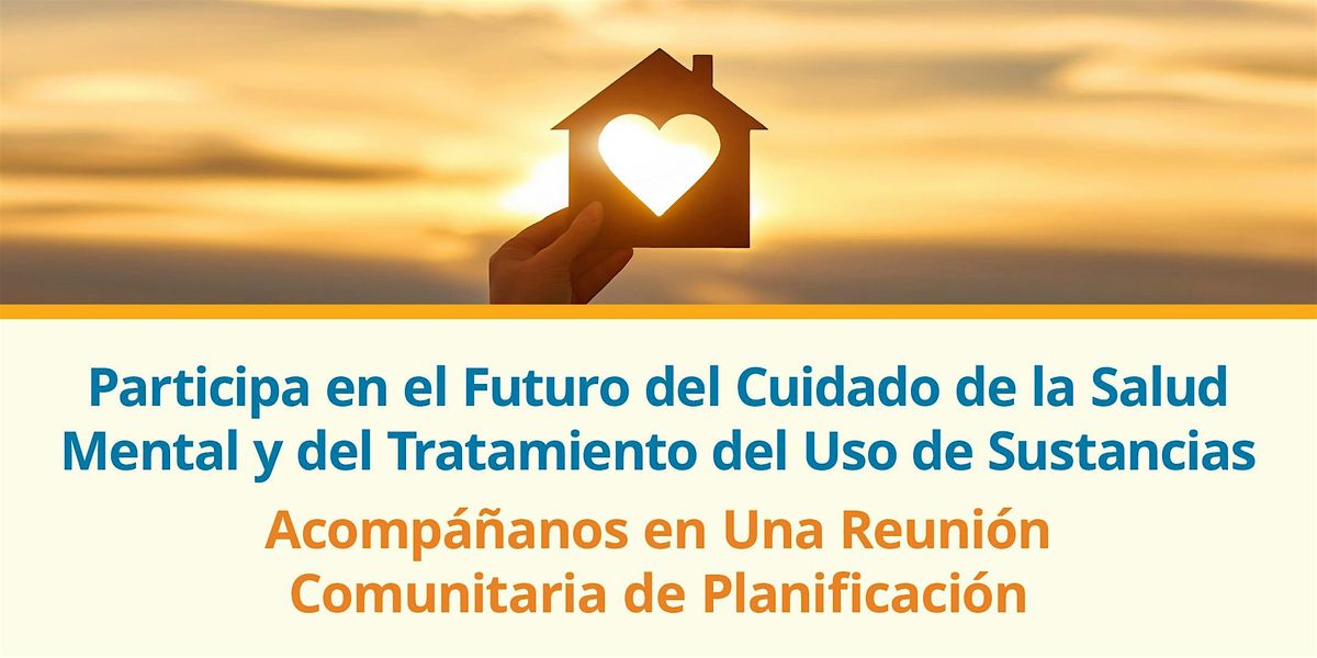 Junta Comunitaria de Salud Mental y Uso de Sustancias \u2013 Evento \u2013 En Persona
