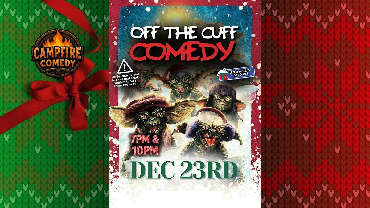 Off The Cuff Comedy: X-MAS EDITION