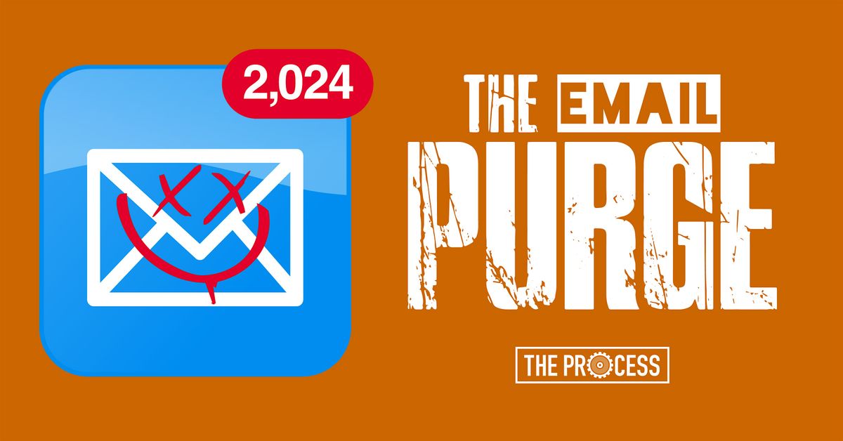 The (Email) Purge