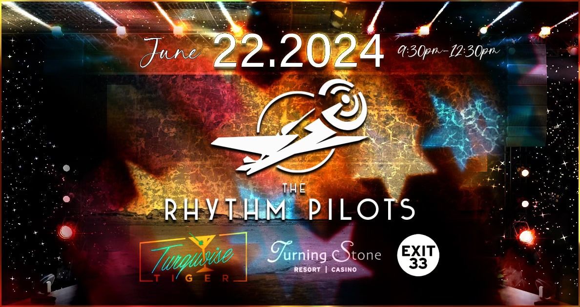 The Rhythm Pilots at Turning Stone Casino - Turquoise Tiger