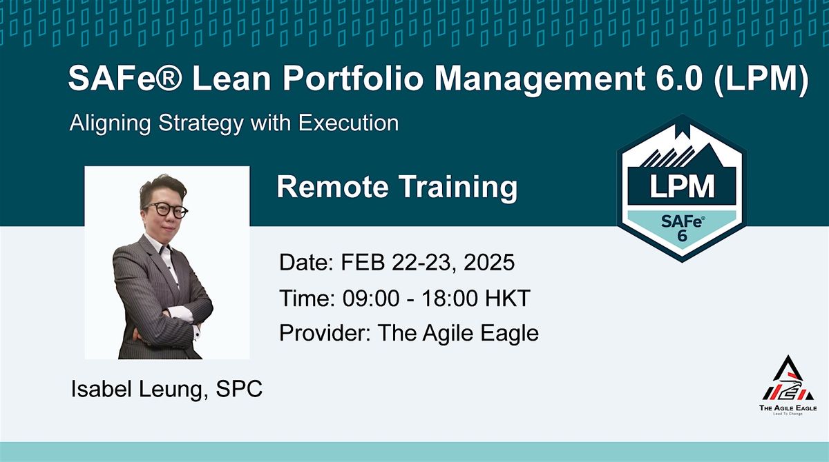 SAFe\u00ae Lean Portfolio Management Online Training Course | FEB 22-23, 2025