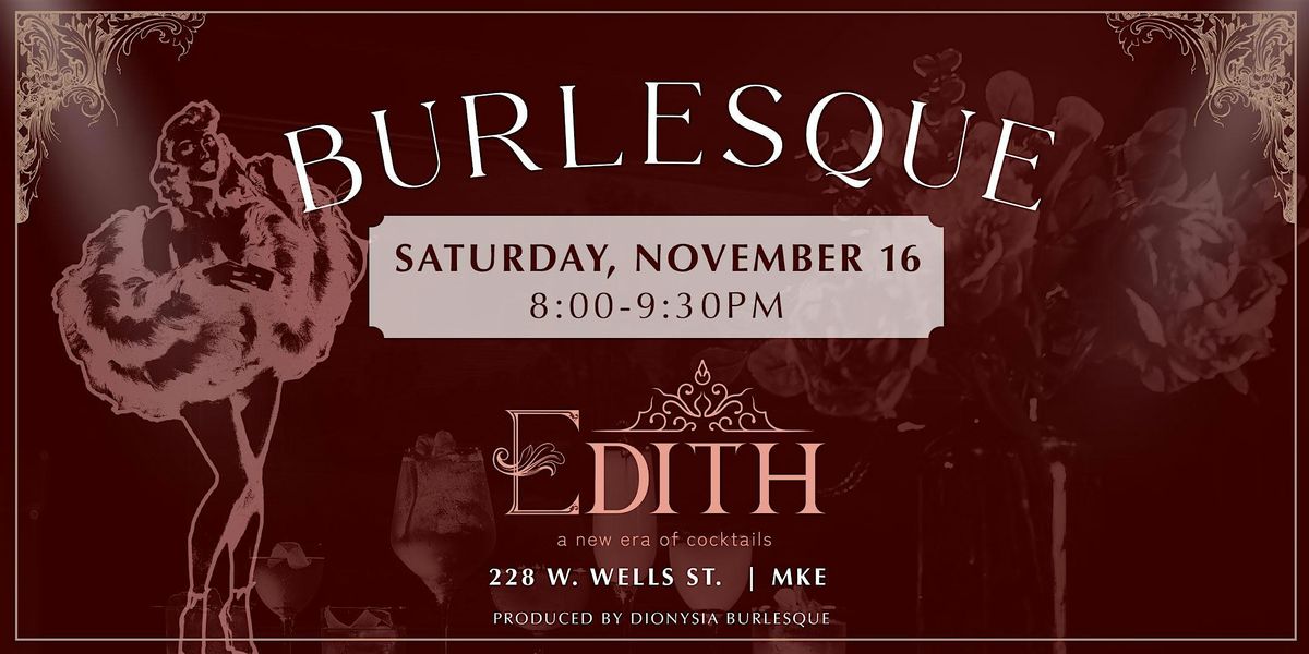 Burlesque at Edith