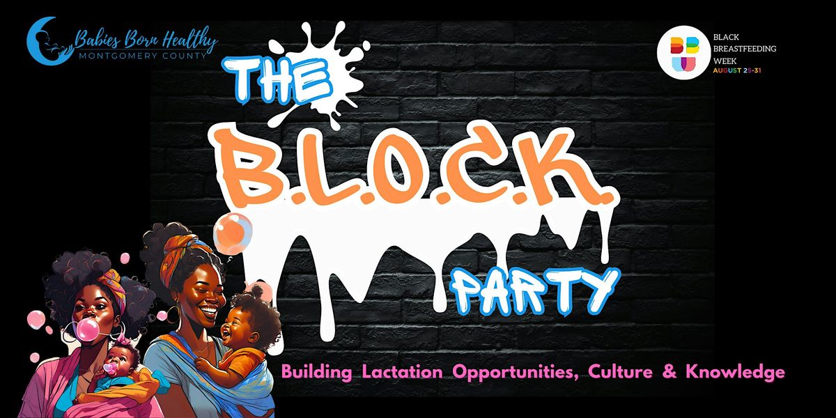The B.L.O.C.K. Party