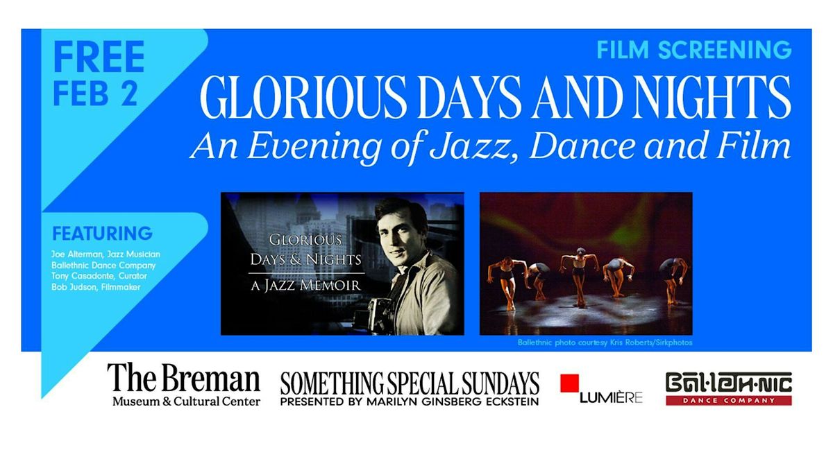 Glorious Days and Nights: An afternoon of Jazz, Dance and Film