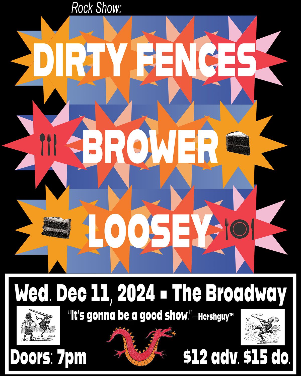 Dirty Fences w\/ Brower + Loosey