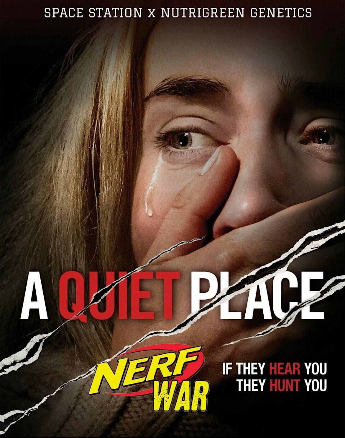 QUIET PLACE NERF WAR !