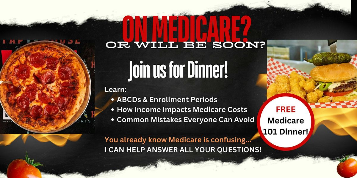 Free Medicare 101 Dinner Event at Tap House Sports Grill, Surprise!