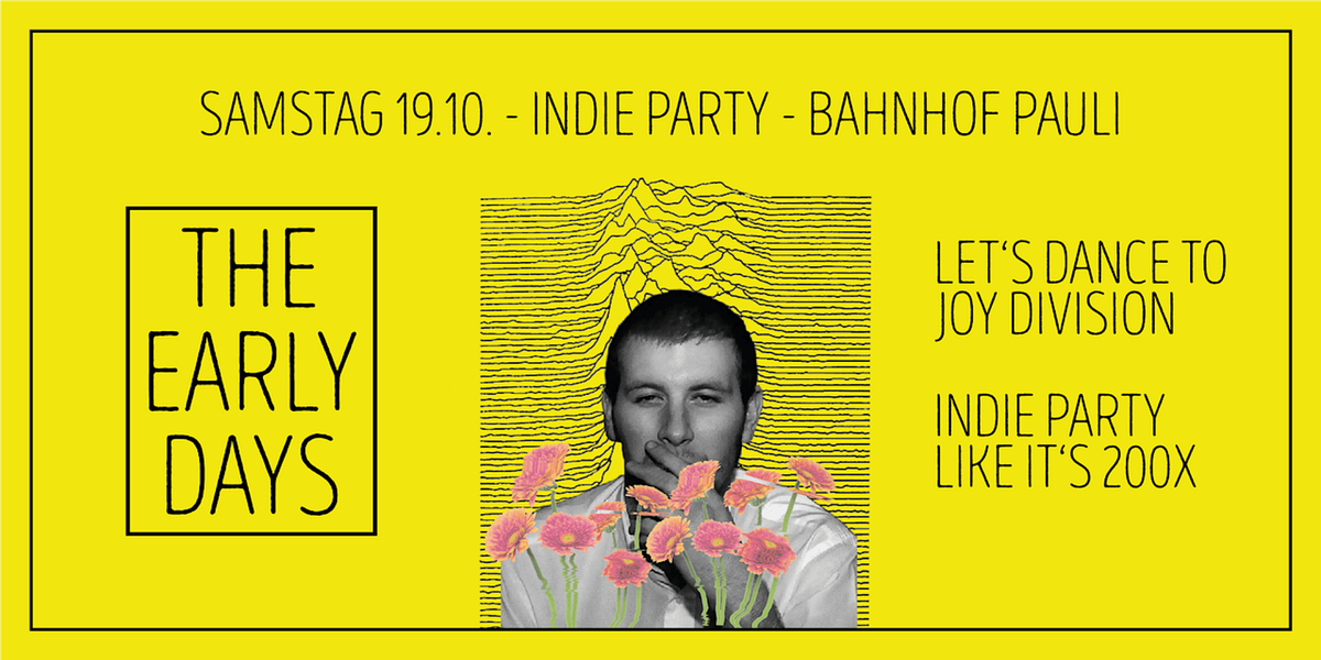 The Early Days \u2022 Indie-Party Like It's 200X \u2022 Bahnhof Pauli \u2022 Hamburg