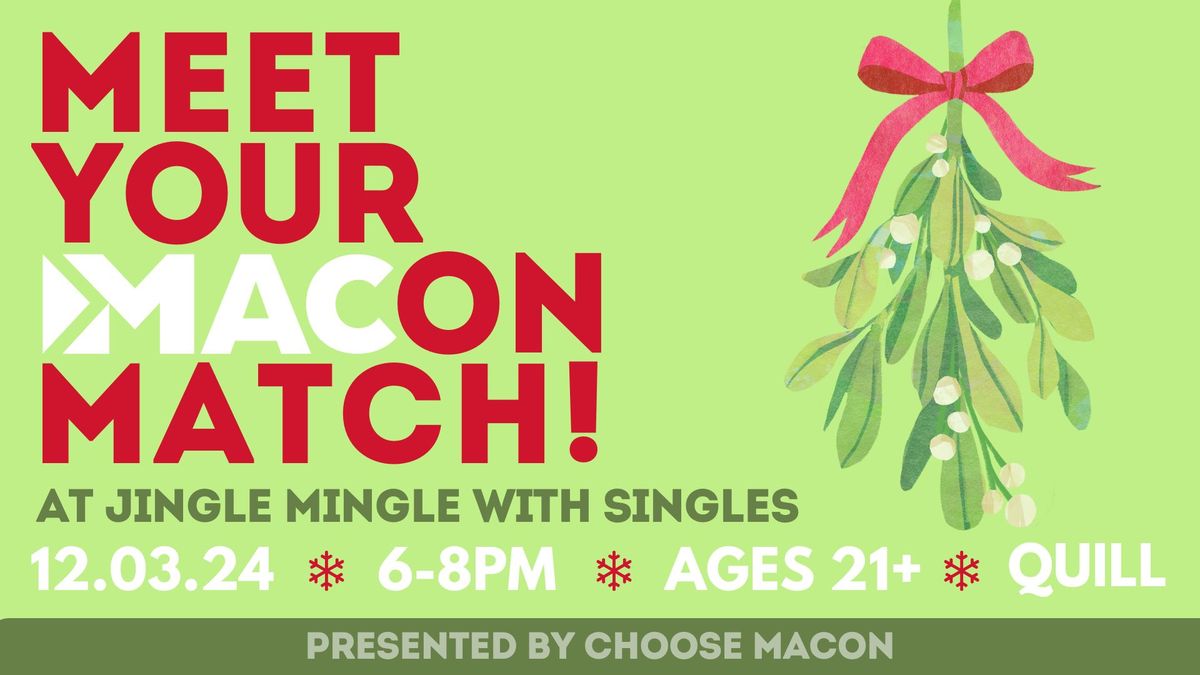 MAC: Jingle Mingle with Singles! Middle Georgia's Professional Singles Mixer.