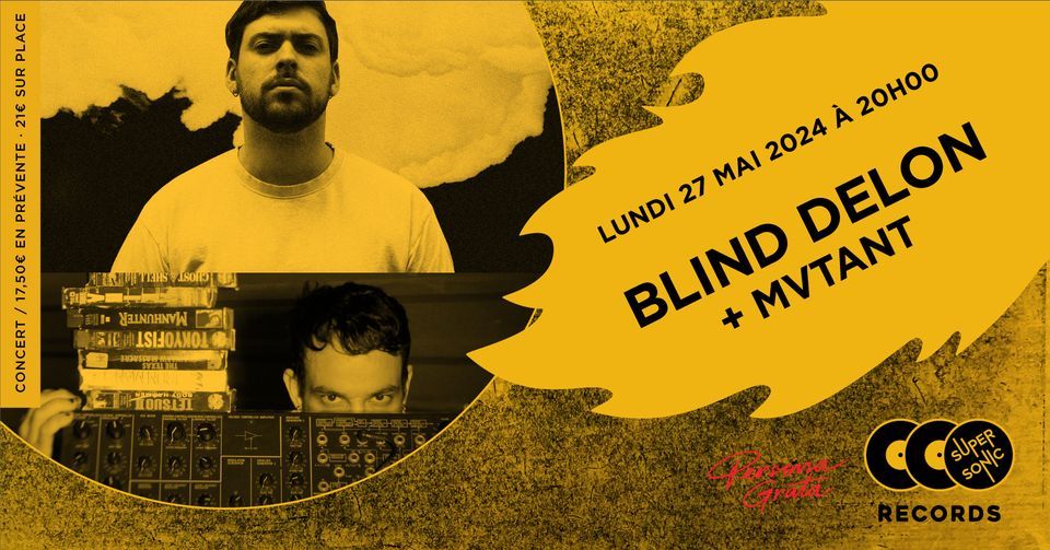 Blind Delon + MVTANT en concert au Supersonic Records \u00b7 Paris