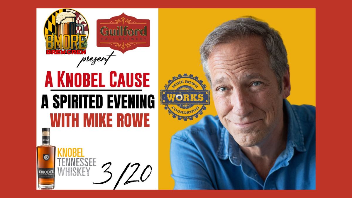 A Knobel Cause: A Spirited Evening With Mike Rowe