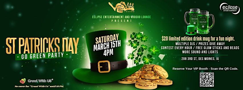 GO GREEN & GET LUCKY!  St. Paddy\u2019s Day Bash