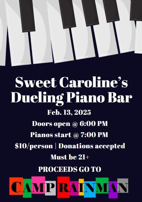 Sweet Caroline's Dueling Piano Bar Fundraiser for Camp Rainman of NW Louisiana