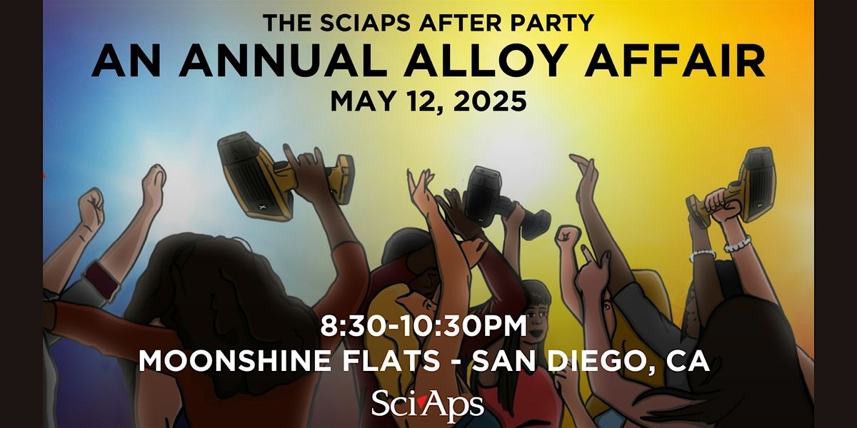 An "Annual" Alloy Affair - The SciAps After Party