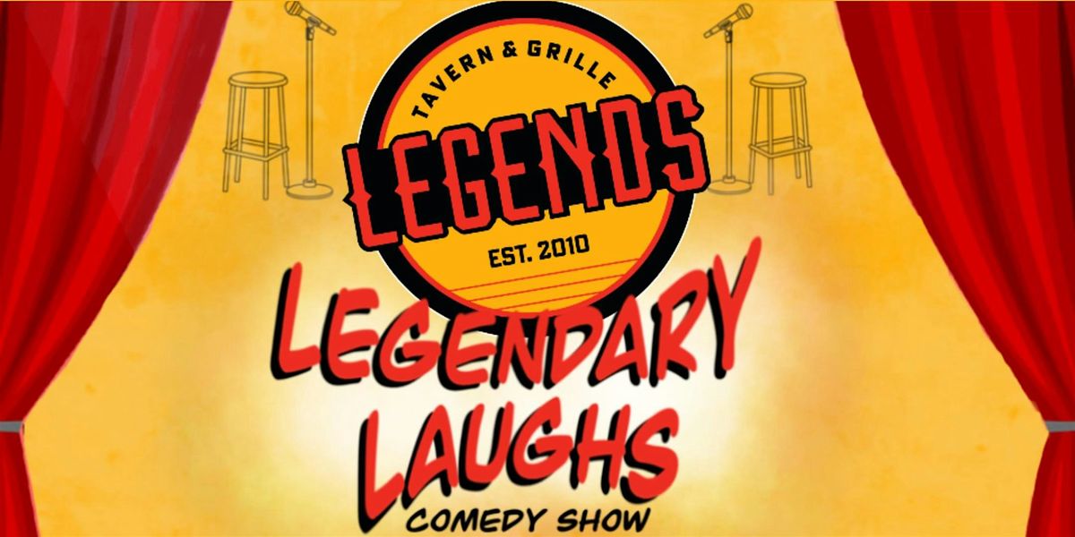 Legendary Laughs- Comedy Show