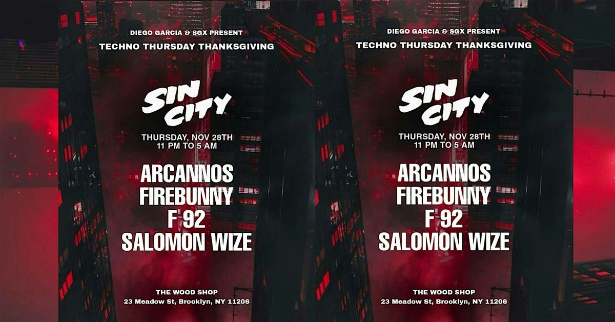 SIN CITY - TECHNO, THURSDAY, TANKSGIVING