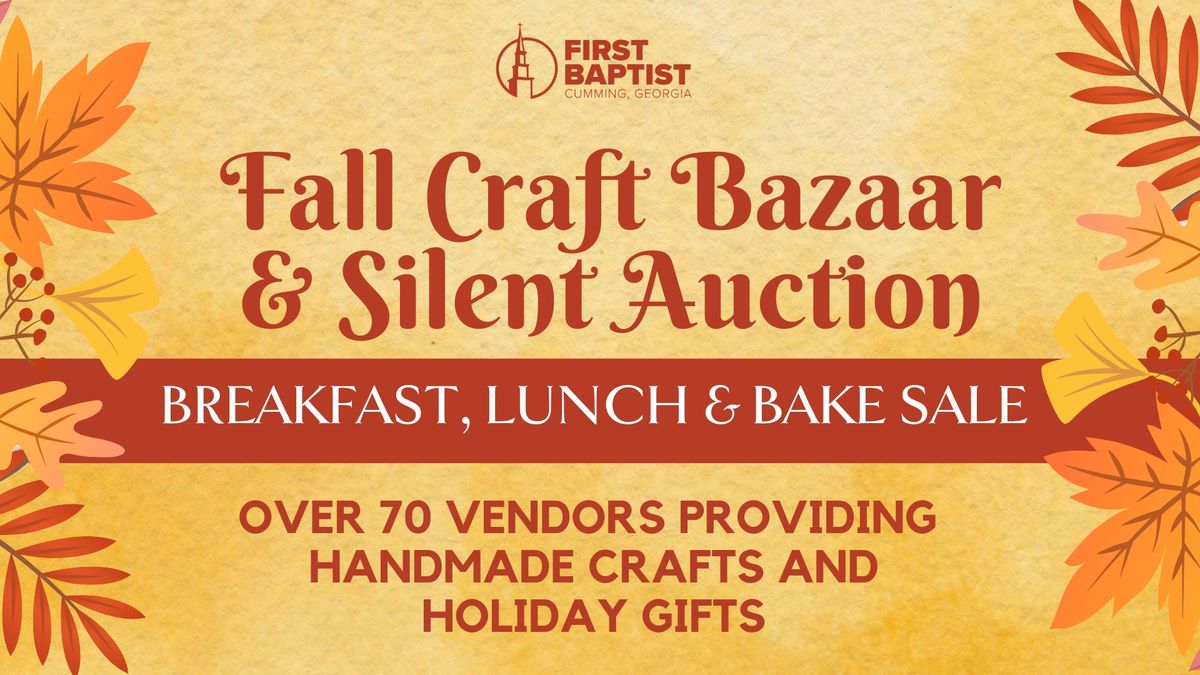 Fall Craft Bazaar & Silent Auction \/\/ Breakfast, Lunch, & Bake Sale