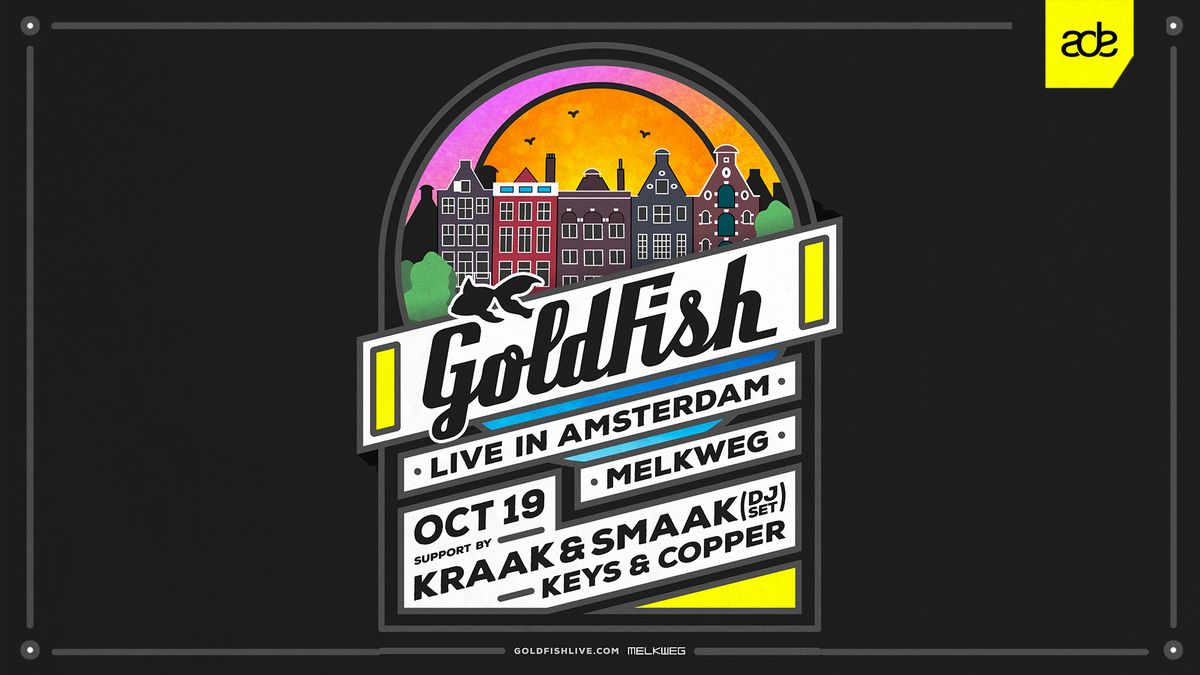 GoldFish Live in Amsterdam