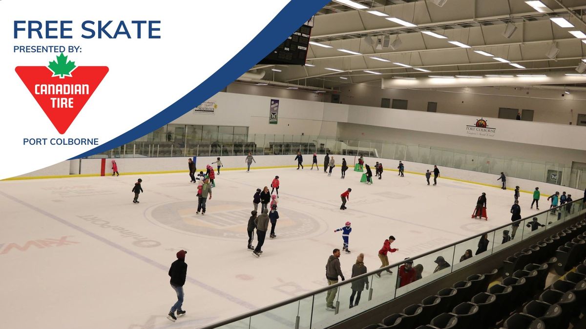 Free Skate presented by Canadian Tire Port Colborne