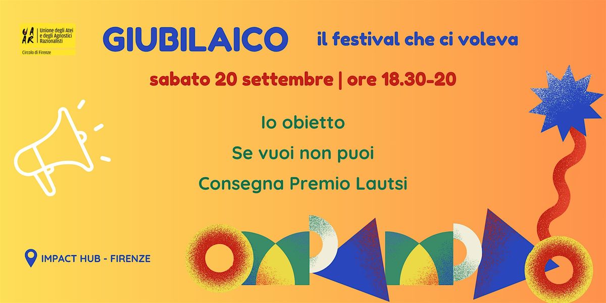 Giubilaico 2025 - incontro "Io obietto | Se vuoi non puoi | Premio Lautsi"