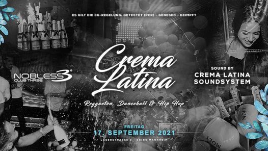 Crema Latina \u2718 Nobless Club Mannheim\u23aeWe are back