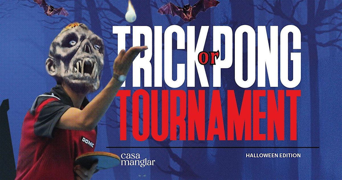 Trick or Pong (MEMBERS ONLY)