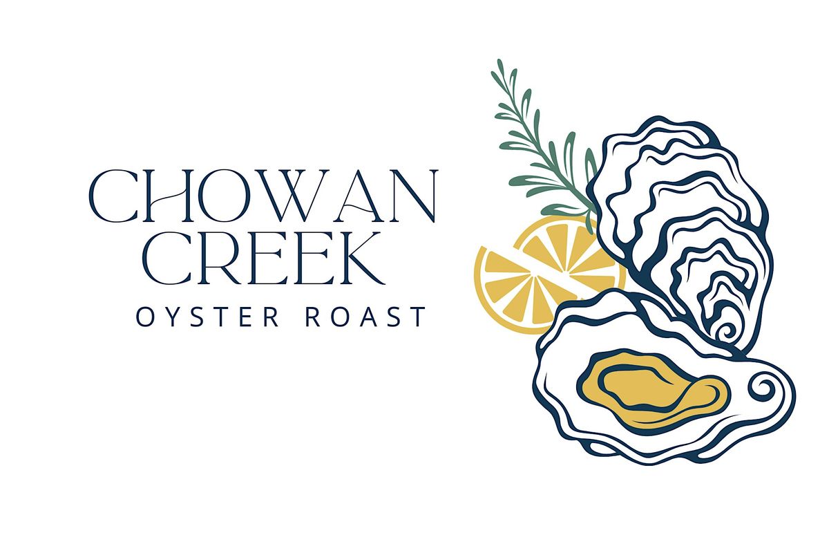 Chowan Creek Annual Oyster Roast