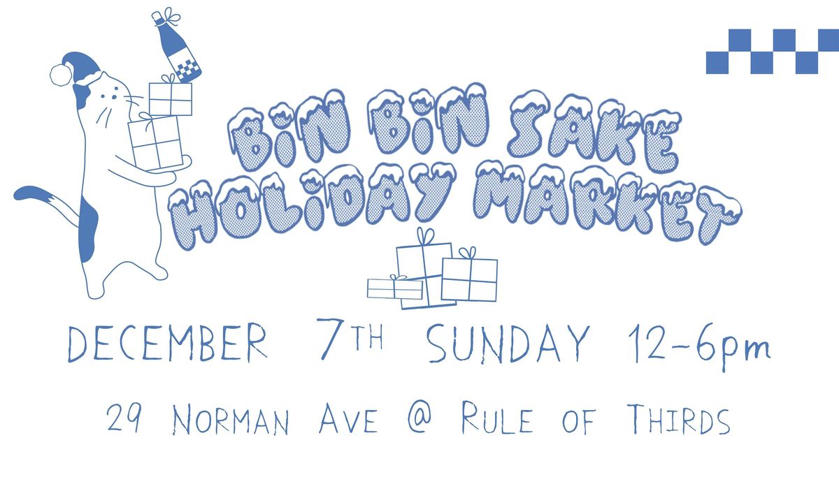 Bin Bin Sake's 4th Annual Holiday Market