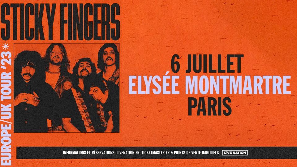 STICKY FINGERS | Elys\u00e9e Montmartre, Paris - 6 juillet 2023