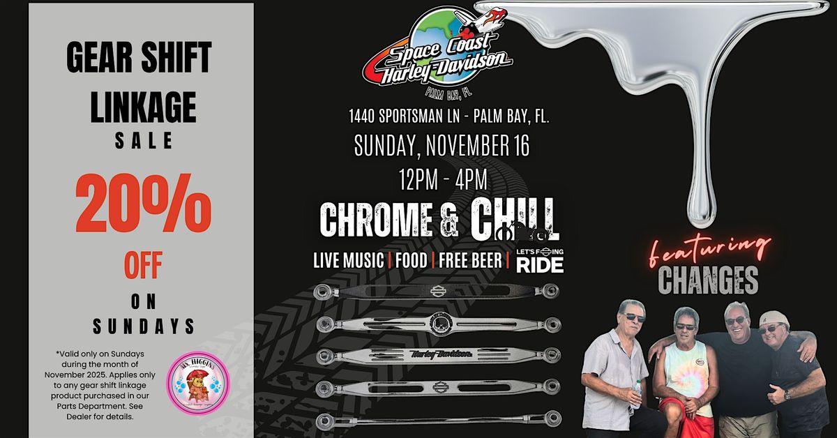 Chrome & Chill with Changes