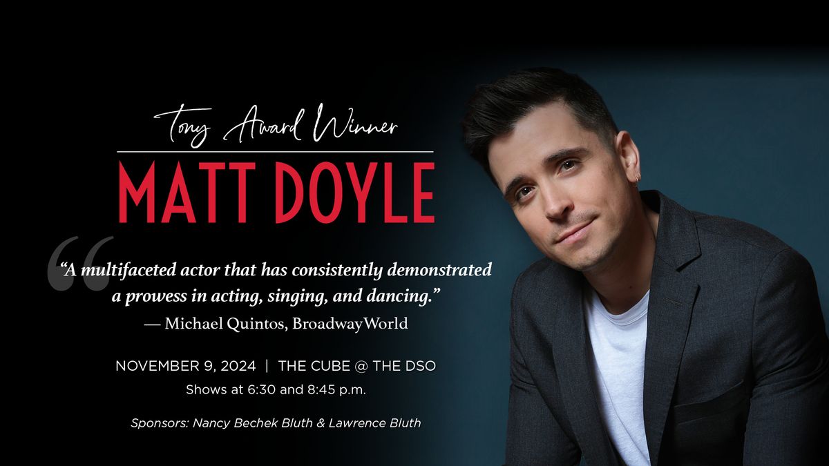 Tony Award Winner Matt Doyle