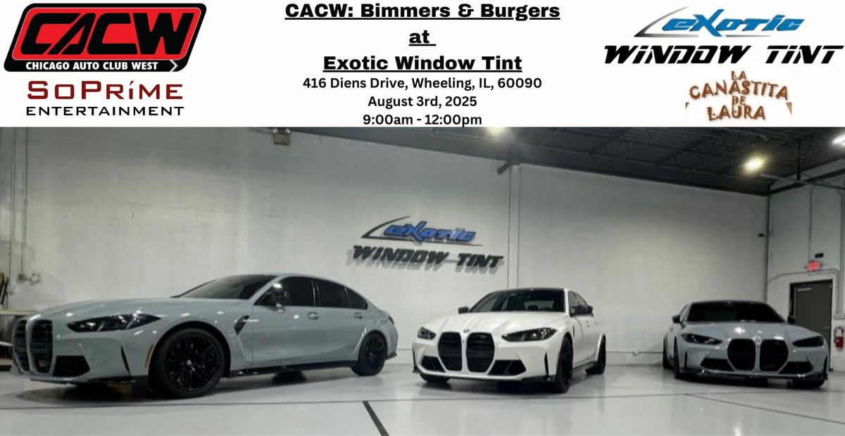 CACW: Bimmers & Burgers at Exotic Window Tint