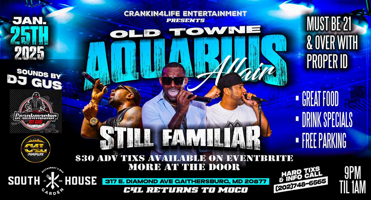 OLD TOWNE AQUARIUS AFFAIR FT. STILL FAMILIAR