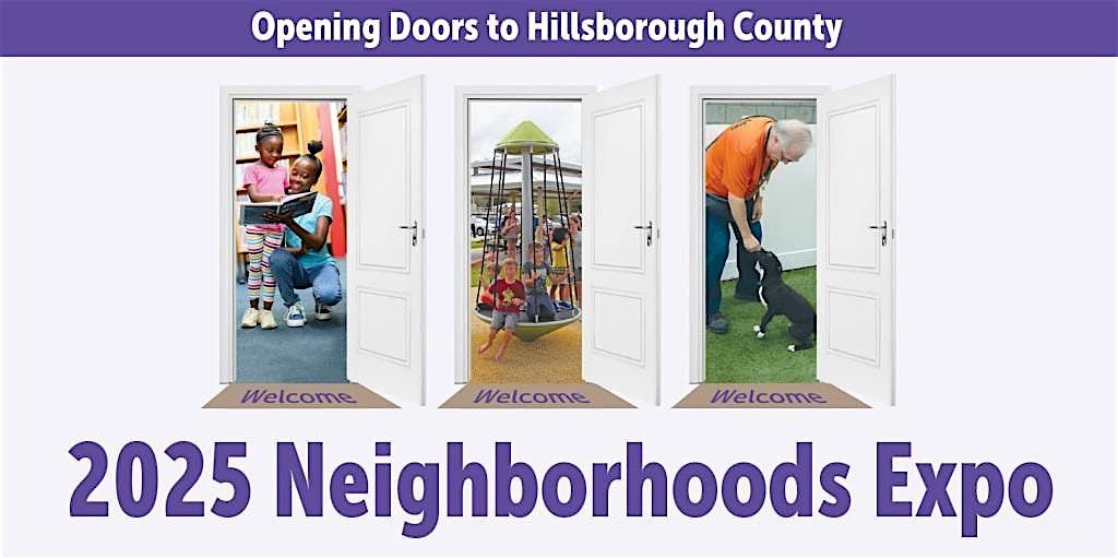 Hillsborough County 2025 Neighborhoods Expo