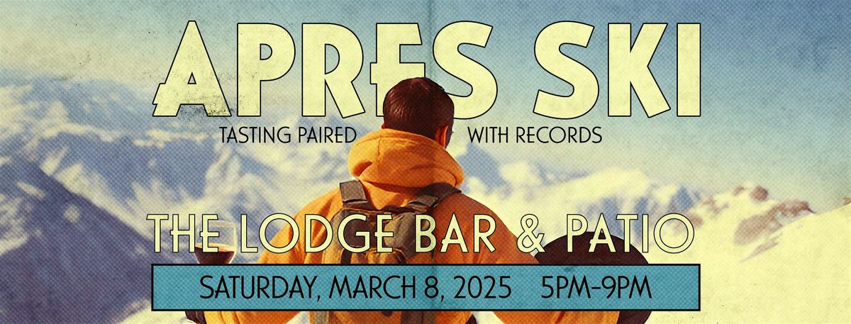 Apres Ski Wine & Vinyl: A Tasting Paired With Records