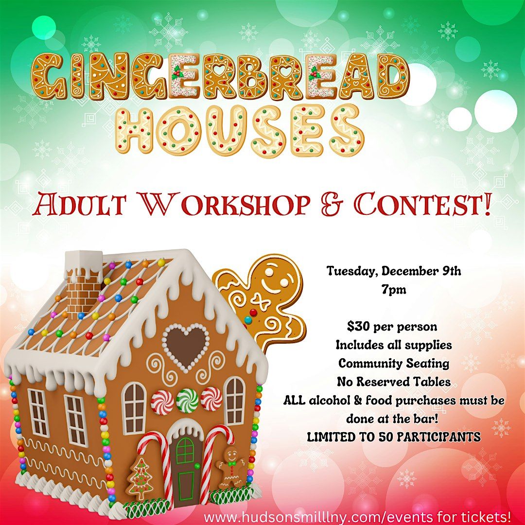 Gingerbread Houses Adults Workshop & Contest