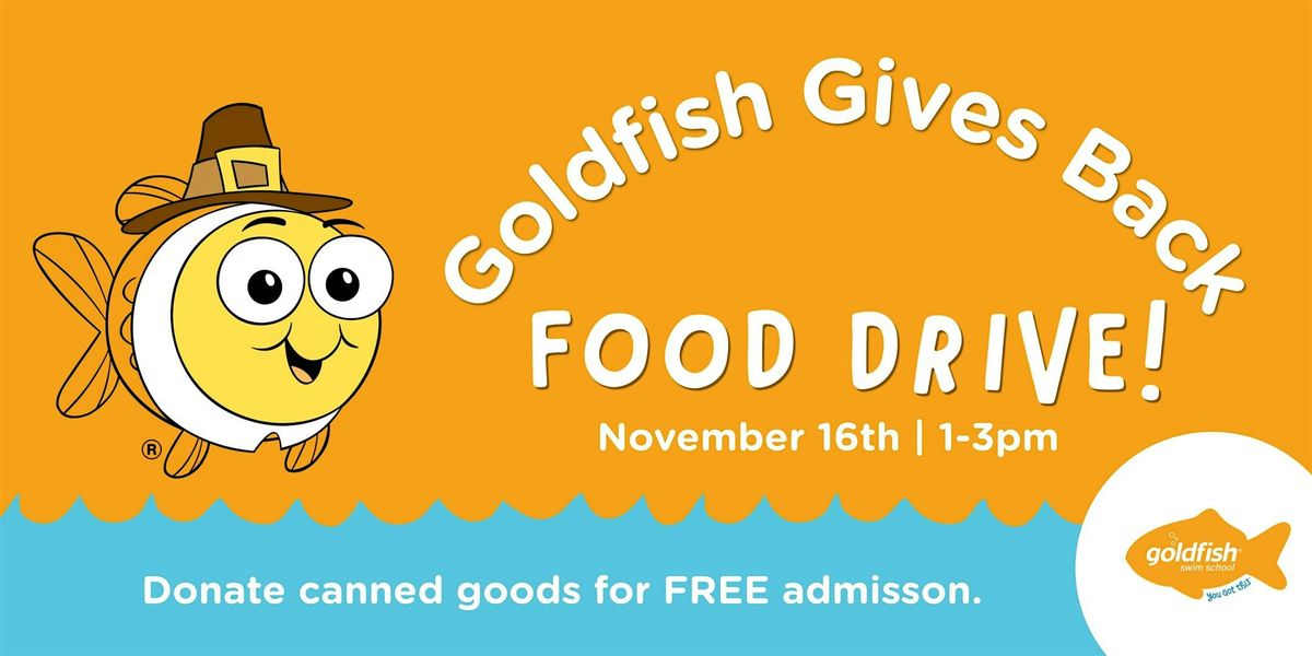 Goldfish Gives Back Family Swim Event + Food Drive