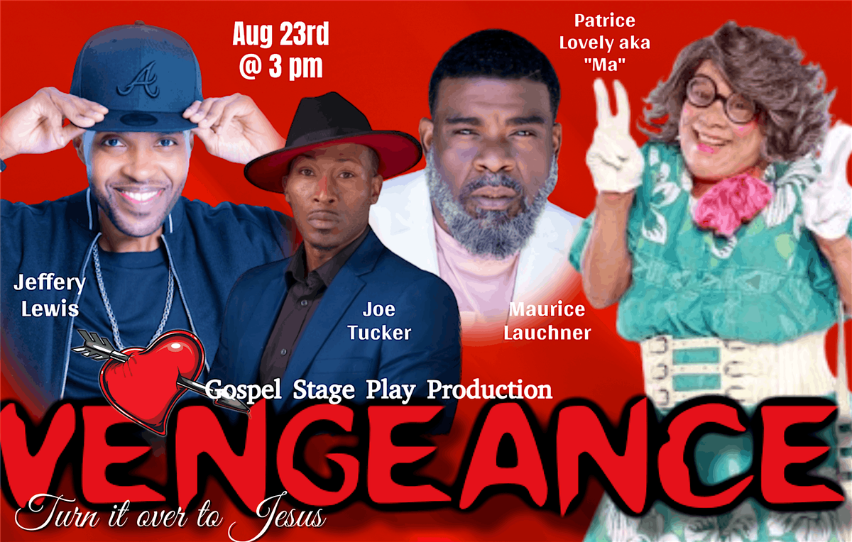 Vengeance - Turn it Over to Jesus - Gospel Stage Play Production