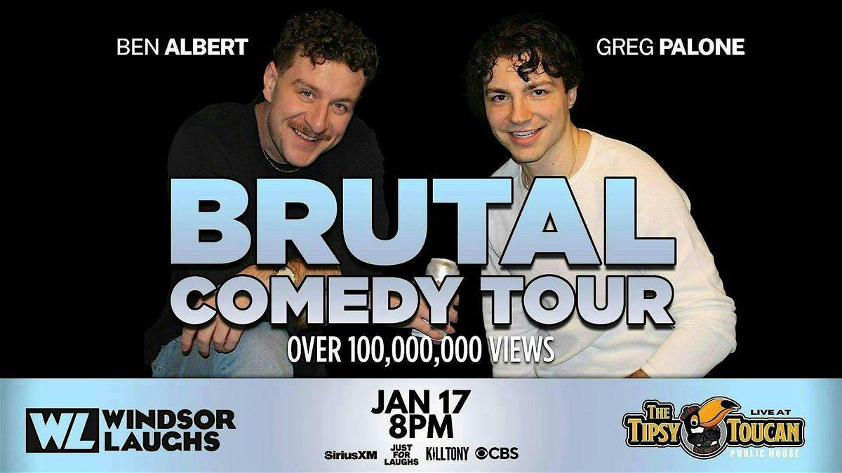 Brutal Comedy Tour LIVE at The Tipsy Toucan (January 17)