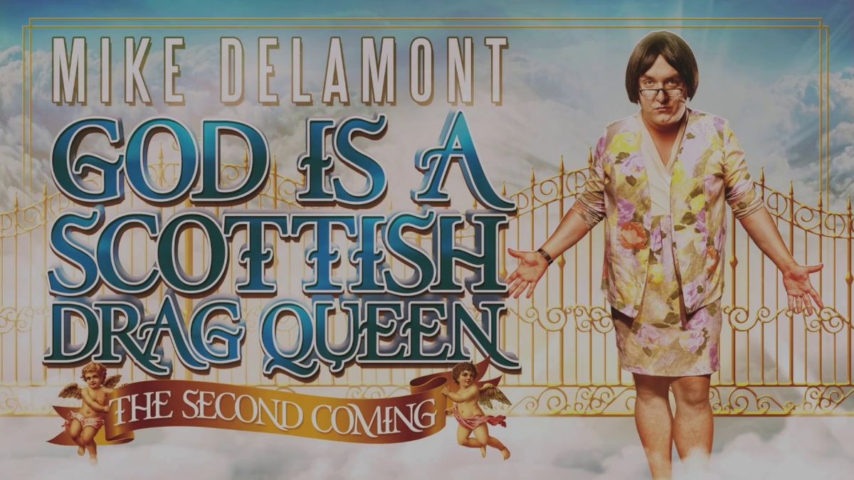 God Is A Scottish Drag Queen