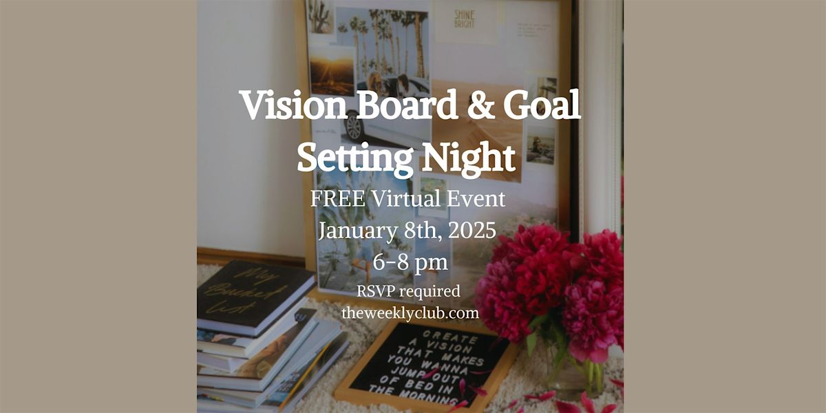 The Weekly Club Virtual Vision Board Making