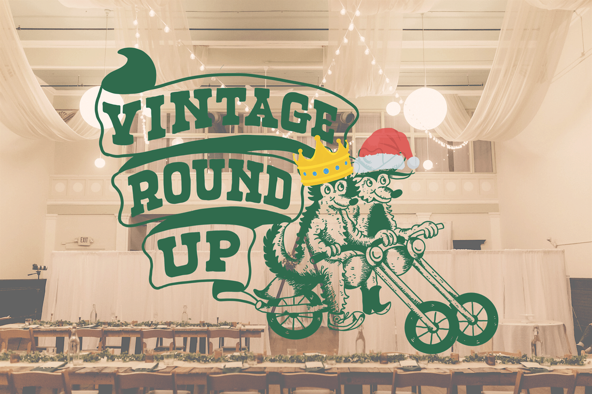 THE VINTAGE ROUNDUP- Holiday Market