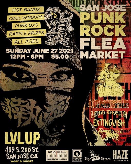 San Jose Punk Rock Flea Market, Lvl Up San Jose, 27 June 2021