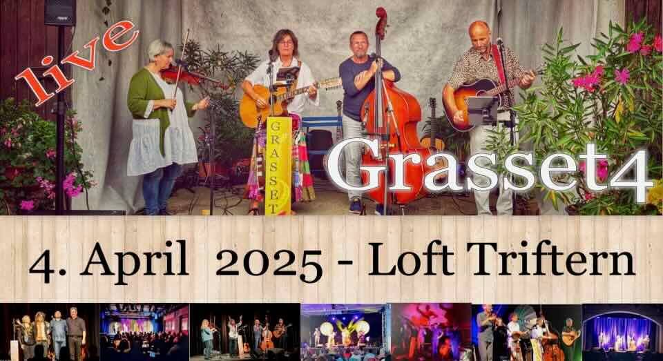 Grasset4 live im Loft Triftern - Kultur im Prehof