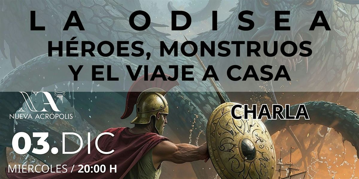 Charla Filos\u00f3fica: LA ODISEA \u2014 H\u00e9roes, monstruos y el viaje a casa
